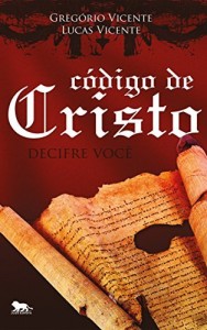 Baixar Código de Cristo: Decifre Você pdf, epub, eBook