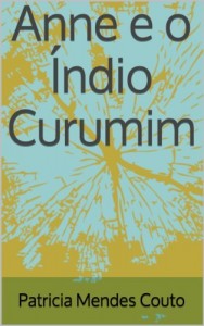 Baixar Anne e o Índio Curumim pdf, epub, eBook