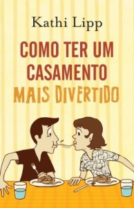 Baixar Como ter um casamento mais divertido pdf, epub, eBook