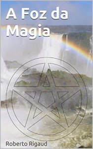 Baixar A Foz da Magia pdf, epub, eBook