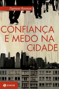 Baixar Confian&ccedil;a e medo na cidade pdf, epub, eBook