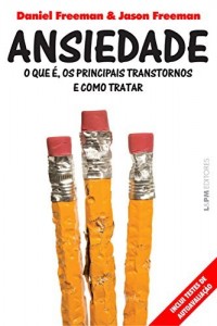 Baixar Ansiedade: O que é, os principais transtornos e como tratar. pdf, epub, eBook