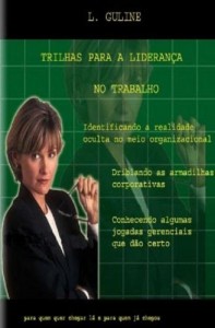 Baixar Trilhas para a Lideran&ccedil;a no trabalho pdf, epub, eBook