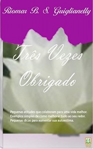 Baixar Três Vezes Obrigado pdf, epub, eBook