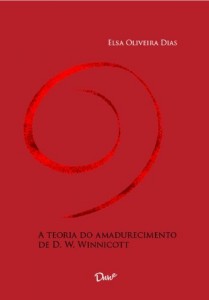 Baixar A teoria do amadurecimento de D. W. Winnicott – 2&deg; Ed. pdf, epub, eBook