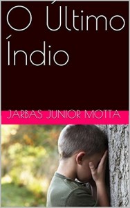 Baixar O Último Índio pdf, epub, eBook