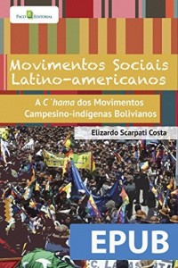 Baixar Movimentos Sociais Latino-americanos pdf, epub, eBook