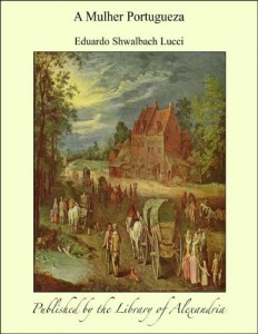 Baixar A Mulher Portugueza pdf, epub, eBook