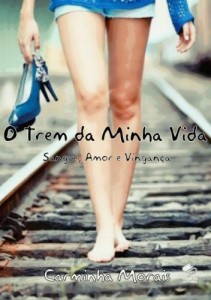 Baixar O Trem da Minha Vida pdf, epub, eBook