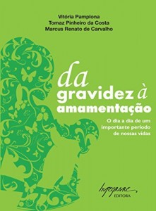 Baixar Da Gravidez a Amamentação pdf, epub, eBook
