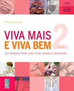 Baixar Viva Mais Viva Bem Volume 2 (Guia da Boa Saúde) pdf, epub, eBook