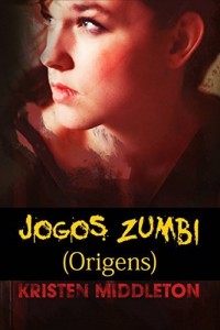 Baixar Jogos Zumbi (Origens) pdf, epub, eBook