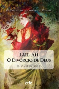 Baixar Lail-Ah, O Div&oacute;rcio de Deus pdf, epub, eBook