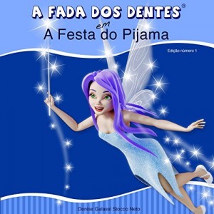 Baixar A Fada dos Dentes em: A Festa do Pijama pdf, epub, eBook