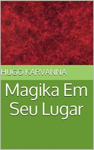 Baixar Magika Em Seu Lugar pdf, epub, eBook