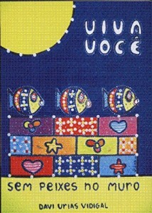 Baixar Viva Você: Sem Peixes no Muro pdf, epub, eBook