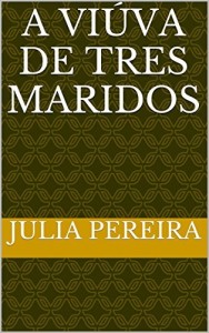 Baixar A viúva de  tres  Maridos pdf, epub, eBook