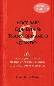 Baixar Voc&ecirc; Sabe Que Est&aacute; Se Transformando Quando… pdf, epub, eBook
