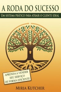 Baixar A Roda do Sucesso pdf, epub, eBook