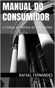 Baixar Manual do Consumidor: e C&oacute;digo de Defesa do Consumidor pdf, epub, eBook