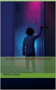 Baixar A Maldade da Mente Humana pdf, epub, eBook