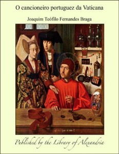 Baixar O cancioneiro portuguez da Vaticana pdf, epub, eBook