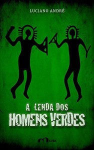 Baixar A Lenda dos Homens Verdes pdf, epub, eBook