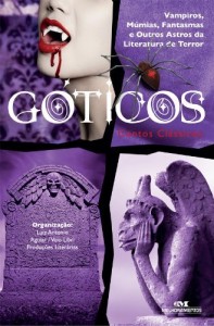 Baixar G&oacute;ticos: Contos Cl&aacute;ssicos – Vampiros, M&uacute;mias, Fantasmas e Outros Astros da Literatura de Terror (S&eacute;rie Instala&ccedil;&atilde;o) pdf, epub, eBook