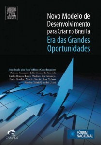 Baixar Novo Modelo de Desenvolvimento para Criar no Brasil a “Era dos Grandes” pdf, epub, eBook