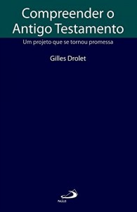 Baixar Compreender o Antigo Testamento (Biblioteca de estudos bíblicos) pdf, epub, eBook