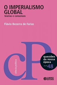 Baixar O imperialismo global (Questões da nossa época Livro 48) pdf, epub, eBook