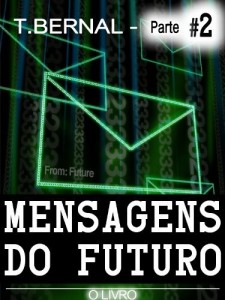 Baixar Mensagens do Futuro – O Livro – Parte 2 pdf, epub, eBook