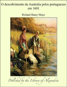 Baixar O descobrimento da Australia pelos portuguezes em 1601 pdf, epub, eBook