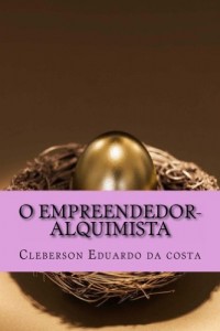 Baixar O EMPREENDEDOR-ALQUIMISTA pdf, epub, eBook