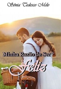 Baixar Minha Razão de Ser Feliz pdf, epub, eBook
