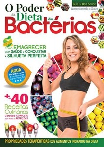 Baixar O Poder da Dieta das Bactérias (Guia da Boa Saúde) pdf, epub, eBook
