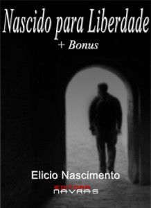 Baixar Nascido para Liberdade: + Bonus pdf, epub, eBook