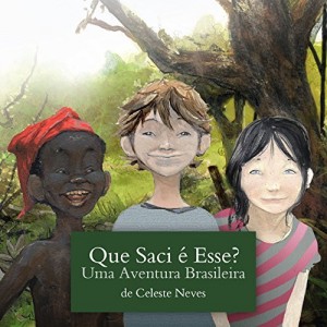 Baixar QUE SACI É ESSE?: UMA AVENTURA BRASILEIRA pdf, epub, eBook