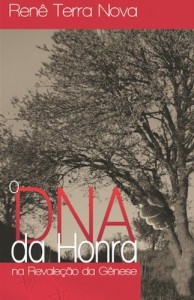 Baixar O DNA da Honra: A Revelação da Gênese pdf, epub, eBook