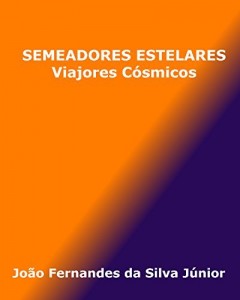 Baixar SEMEADORES ESTELARES – Viajores Cósmicos pdf, epub, eBook