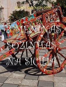 Baixar 2 Meninas Sozinhas na Sicília pdf, epub, eBook