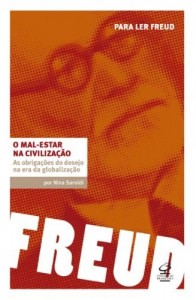 Baixar Mal-Estar na Civiliza&ccedil;&atilde;o: As obriga&ccedil;&otilde;es do desejo na era da globaliza&ccedil;&atilde;o pdf, epub, eBook