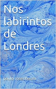 Baixar Nos labirintos de Londres pdf, epub, eBook