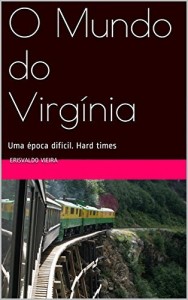 Baixar O Mundo do Virgínia: Uma época difícil. Hard times pdf, epub, eBook