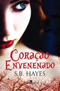 Baixar Cora&ccedil;&atilde;o Envenenado pdf, epub, eBook