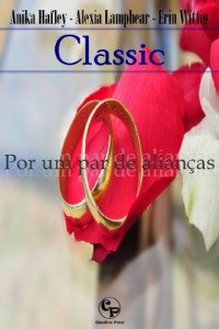 Baixar Por um par de alianças – Classic 1 pdf, epub, eBook
