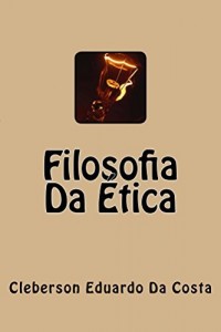 Baixar FILOSOFIA DA ÉTICA pdf, epub, eBook