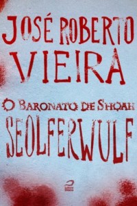 Baixar O Baronato de Shoah – Seolferwulf pdf, epub, eBook