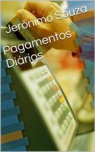 Baixar Pagamentos Diários (Dinheiro Livro 2) pdf, epub, eBook