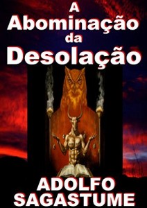Baixar A Abomina&ccedil;&atilde;o da Desola&ccedil;&atilde;o pdf, epub, eBook